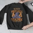 Halloween Scary Physics Teacher No Costume Required Women Men Graphic Sweatshirt, funny design Halloween Scary Physics Teacher No Costume Required Women Men Graphic Sweatshirt, funny design