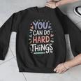 You Can Do Hard Things Test Day Teacher Kids Men Graphic Sweatshirt, funny design You Can Do Hard Things Test Day Teacher Kids Men Graphic Sweatshirt, funny design