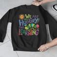 We Are Hungry For Learning Teacher Life Back To School Men Graphic Sweatshirt, funny design