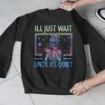 I'Ll Just Wait Until It's Quiet Skeleton Messy Bun Teacher Men Graphic Sweatshirt, funny design I'Ll Just Wait Until It's Quiet Skeleton Messy Bun Teacher Men Graphic Sweatshirt, funny design
