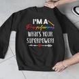 I'm A Paraprofessional What's Your Superpower Para Teacher Men Graphic Sweatshirt, funny design
