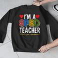I'm A SPED Teacher Special Education Teacher Men Graphic Sweatshirt, funny design I'm A SPED Teacher Special Education Teacher Men Graphic Sweatshirt, funny design