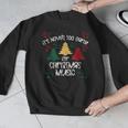 It's Never Too Early For Christmas Music Teacher Men Graphic Sweatshirt, funny design It's Never Too Early For Christmas Music Teacher Men Graphic Sweatshirt, funny design