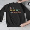 It's A Good Day To Exercise PE Teacher Gym Exercise For Men Women Men Graphic Sweatshirt, Pe Teacher Gifts, funny design It's A Good Day To Exercise PE Teacher Gym Exercise For Men Women Men Graphic Sweatshirt, Pe Teacher Gifts, funny design