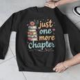 Just One More Chapter Book Reading Floral Teacher Book Lover Men Graphic Sweatshirt, funny design