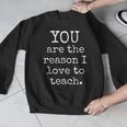 Love To Teach Positive Affirmation Kind Motivational Teacher Men Graphic Sweatshirt, funny design Love To Teach Positive Affirmation Kind Motivational Teacher Men Graphic Sweatshirt, funny design
