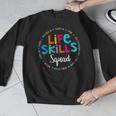 Matching Life Skills Squad Teacher Special Ed SPED Team Crew Men Graphic Sweatshirt, funny design Matching Life Skills Squad Teacher Special Ed SPED Team Crew Men Graphic Sweatshirt, funny design