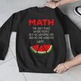 Math Watermelon Calculation Joke Teacher Student Men Graphic Sweatshirt, funny design Math Watermelon Calculation Joke Teacher Student Men Graphic Sweatshirt, funny design