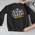 Mathematician And Mathematics Teacher Algebra Queen Men Graphic Sweatshirt, funny design Mathematician And Mathematics Teacher Algebra Queen Men Graphic Sweatshirt, funny design