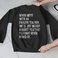 Never Mess With An English Teacher Back To School Men Graphic Sweatshirt, English Teacher Gifts, funny design Never Mess With An English Teacher Back To School Men Graphic Sweatshirt, English Teacher Gifts, funny design