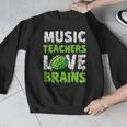 Music Teachers Love Brains Cute Teaching Halloween Men Graphic Sweatshirt, funny design Music Teachers Love Brains Cute Teaching Halloween Men Graphic Sweatshirt, funny design