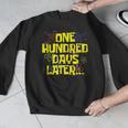 One Hundred Days Later 100th Day Of School Teacher Student Men Graphic Sweatshirt, funny design One Hundred Days Later 100th Day Of School Teacher Student Men Graphic Sweatshirt, funny design