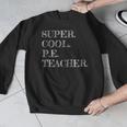 PE Teacher Appreciation Men Graphic Sweatshirt, Pe Teacher Gifts, funny design PE Teacher Appreciation Men Graphic Sweatshirt, Pe Teacher Gifts, funny design