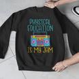 Physical Education Is My Jam PE Teacher Men Graphic Sweatshirt, Pe Teacher Gifts, funny design