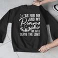 Piano Player Art For Men Women Pianist Piano Teacher Men Graphic Sweatshirt, funny design