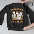Preschool Boo Crew Halloween Teacher Ghost Costume Matching Men Graphic Sweatshirt, funny design Preschool Boo Crew Halloween Teacher Ghost Costume Matching Men Graphic Sweatshirt, funny design