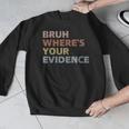 Prove It Cite Your Evidence English Teachers Day Men Graphic Sweatshirt, English Teacher Gifts, funny design Prove It Cite Your Evidence English Teachers Day Men Graphic Sweatshirt, English Teacher Gifts, funny design