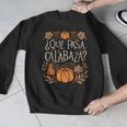Que Pasa Calabaza Shirt Spanish Teacher Men Graphic Sweatshirt, funny design Que Pasa Calabaza Shirt Spanish Teacher Men Graphic Sweatshirt, funny design