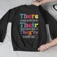 There Their They'Re English Teacher Grammar Memes Men Graphic Sweatshirt, English Teacher Gifts, funny design There Their They'Re English Teacher Grammar Memes Men Graphic Sweatshirt, English Teacher Gifts, funny design