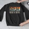 Read A Book Bruh Cool Ela English Teacher Reading Literature Men Graphic Sweatshirt, English Teacher Gifts, funny design