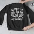 Did You Read The Syllabus Shirt Teacher Men Women Men Graphic Sweatshirt, funny design Did You Read The Syllabus Shirt Teacher Men Women Men Graphic Sweatshirt, funny design