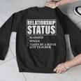 Relationship Status Taken By Super Hot Teacher Men Graphic Sweatshirt, Super Teacher Gifts, funny design