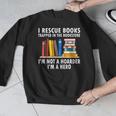 I Rescue Books Trapped In The Bookstore Book Teacher For Men Women Men Graphic Sweatshirt, funny design I Rescue Books Trapped In The Bookstore Book Teacher For Men Women Men Graphic Sweatshirt, funny design