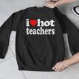 Retro I Love Hot Teachers Vintage I Heart Hot Teacher Men Women Girls Kids Men Graphic Sweatshirt, funny design Retro I Love Hot Teachers Vintage I Heart Hot Teacher Men Women Girls Kids Men Graphic Sweatshirt, funny design
