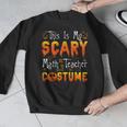 This Is My Scary Math Teacher Costume Halloween Men Graphic Sweatshirt, funny design