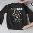 Science It's Like Magic But Real Teachers Students Scientist Men Graphic Sweatshirt, Science Teacher Gifts, funny design