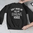 Singing Voice Singer Choir Chorus Music Teacher For Men Women Girls Kids Men Graphic Sweatshirt, funny design
