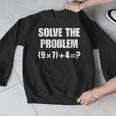 Solve The Problem 67 Teacher Men Graphic Sweatshirt, funny design