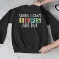 Special Education Teacher SPED Sorry I Can't IEPS Are Due Men Graphic Sweatshirt, funny design Special Education Teacher SPED Sorry I Can't IEPS Are Due Men Graphic Sweatshirt, funny design