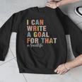 Special Education I Can Write A Goal For That Sped Teacher Men Graphic Sweatshirt, funny design Special Education I Can Write A Goal For That Sped Teacher Men Graphic Sweatshirt, funny design