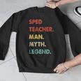 Sped Teacher Man Myth Legend Men Graphic Sweatshirt, funny design Sped Teacher Man Myth Legend Men Graphic Sweatshirt, funny design