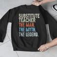 Substitute Teacher Man The Myth The Legend Appreciation Day Men Graphic Sweatshirt, funny design Substitute Teacher Man The Myth The Legend Appreciation Day Men Graphic Sweatshirt, funny design