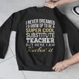 Substitute Teacher T Shirt School Tee Men Graphic Sweatshirt, funny design Substitute Teacher T Shirt School Tee Men Graphic Sweatshirt, funny design