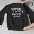Super Teacher By Day Super Tired By Night Best Teacher Men Graphic Sweatshirt, Super Teacher Gifts, funny design Super Teacher By Day Super Tired By Night Best Teacher Men Graphic Sweatshirt, Super Teacher Gifts, funny design