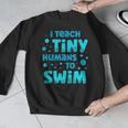 Swimming Teacher I Teach Tiny Humans To Swim Swim Instructor Men Graphic Sweatshirt, funny design Swimming Teacher I Teach Tiny Humans To Swim Swim Instructor Men Graphic Sweatshirt, funny design