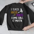 I Teach Hocus Pocus Some Call It Math Teacher Men Graphic Sweatshirt, funny design