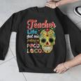 Teacher Life Got Me Feeling Un Poco Loco Men Graphic Sweatshirt, funny design