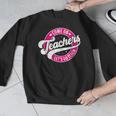 Come On Teachers Let's Go Teach Pink Back To School For Men Women Men Graphic Sweatshirt, funny design Come On Teachers Let's Go Teach Pink Back To School For Men Women Men Graphic Sweatshirt, funny design