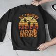 All Teachers Love Brains Teachers Halloween Teacher Men Graphic Sweatshirt, funny design All Teachers Love Brains Teachers Halloween Teacher Men Graphic Sweatshirt, funny design