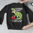 Teachersaurus Rex Dinosaur Like A Normal Teacher Saurus Men Graphic Sweatshirt, funny design Teachersaurus Rex Dinosaur Like A Normal Teacher Saurus Men Graphic Sweatshirt, funny design