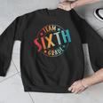 Team Sixth Grade Teacher Student Back To School 6th Grade Men Graphic Sweatshirt, funny design Team Sixth Grade Teacher Student Back To School 6th Grade Men Graphic Sweatshirt, funny design
