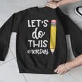 Lets Do This Test Day State Testing Teacher Motivational Men Graphic Sweatshirt, funny design Lets Do This Test Day State Testing Teacher Motivational Men Graphic Sweatshirt, funny design
