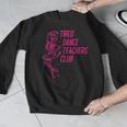 Tired Dance Teachers Club Dance Lover Men Graphic Sweatshirt, funny design