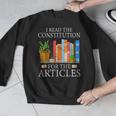 History Teacher I Read The Constitution For The Articles For Men Women Men Graphic Sweatshirt, History Teacher Gifts, funny design