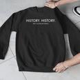 History Teacher Teaching Students Men Graphic Sweatshirt, History Teacher Gifts, funny design History Teacher Teaching Students Men Graphic Sweatshirt, History Teacher Gifts, funny design