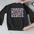 Twinning With My Teacher Bestie Teaching Partner Men Graphic Sweatshirt, funny design Twinning With My Teacher Bestie Teaching Partner Men Graphic Sweatshirt, funny design